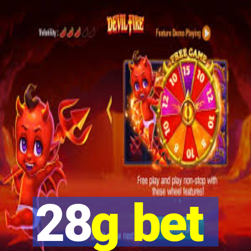 28g bet